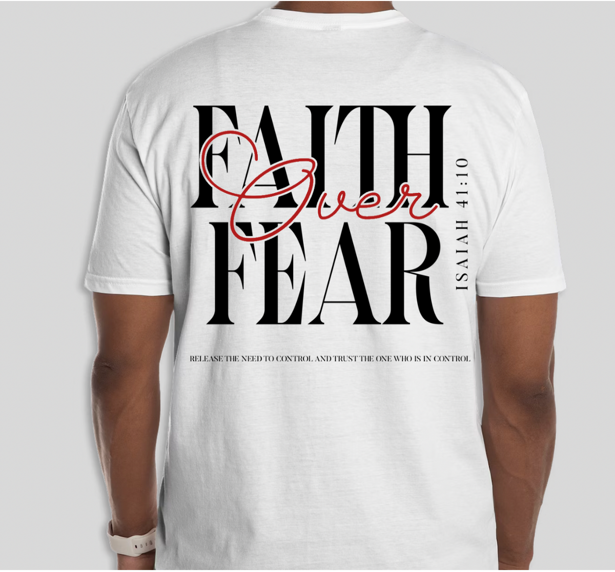 Faith Over Fear Tee